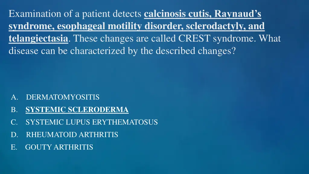 examination of a patient detects calcinosis cutis
