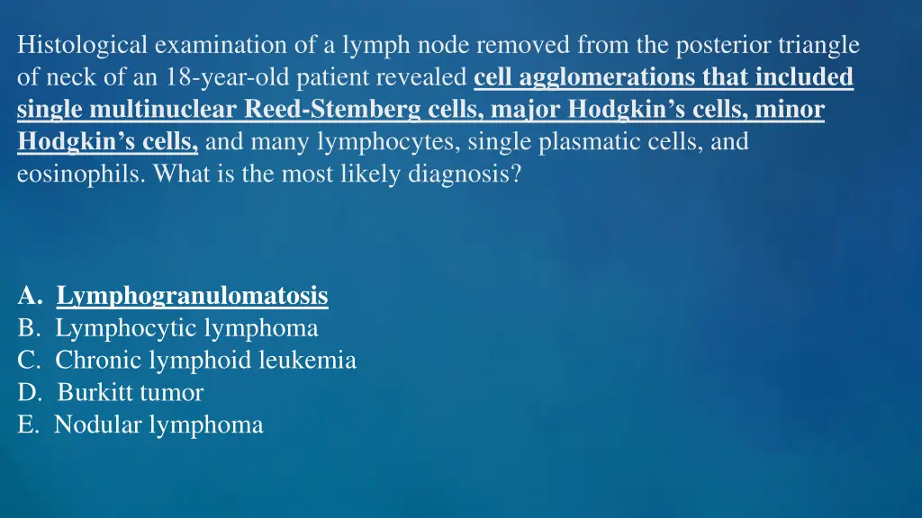 histological examination of a lymph node removed