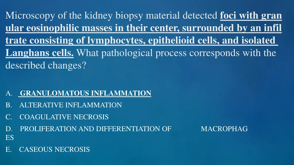 microscopy of the kidney biopsy material detected