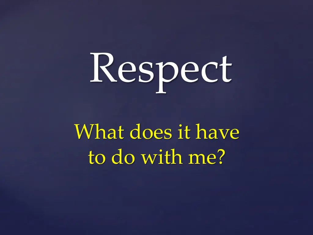 respect