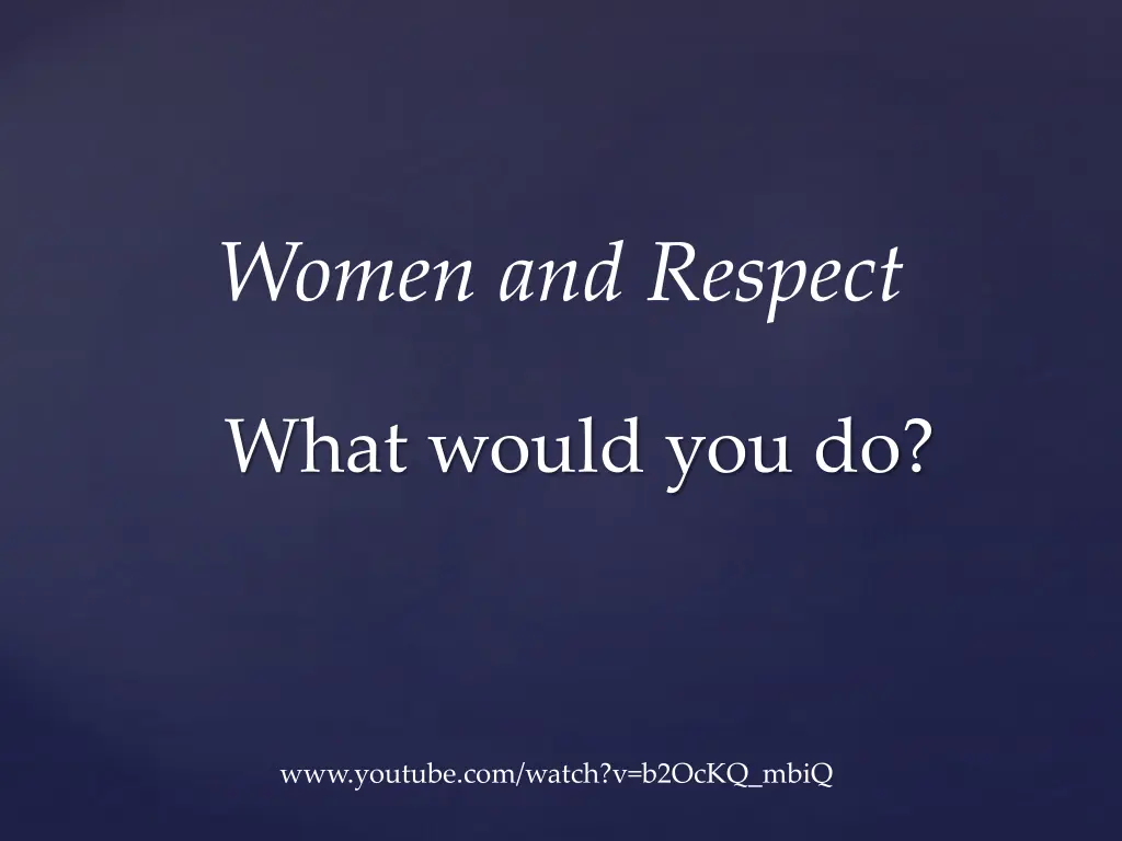 women and respect
