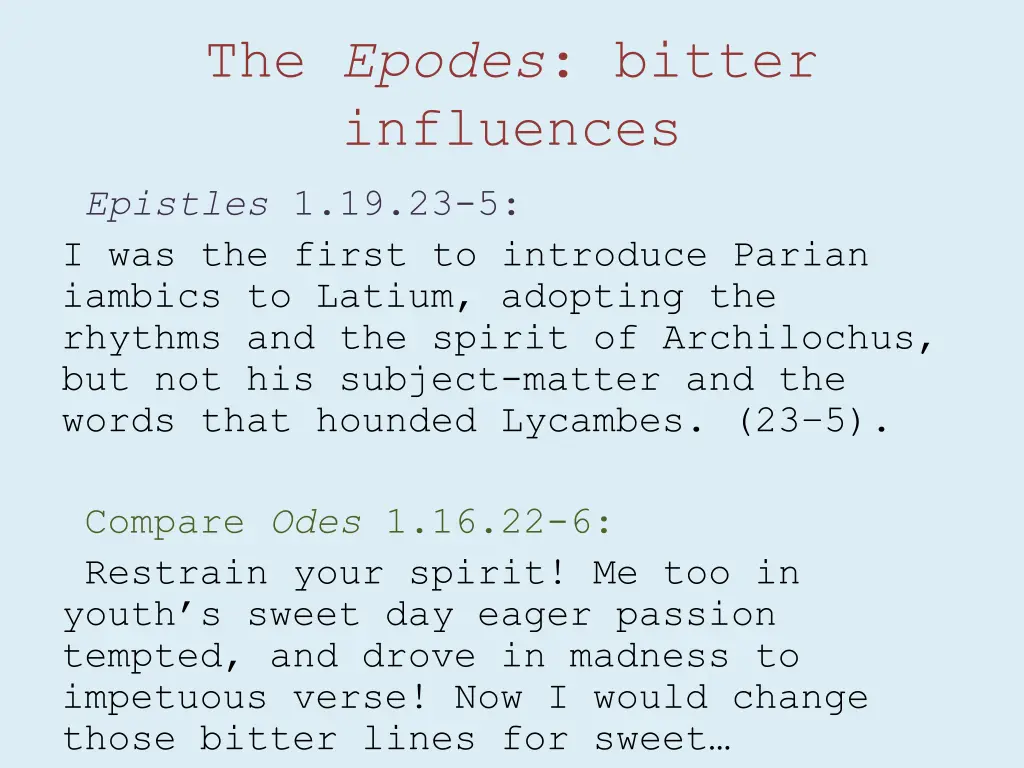 the epodes bitter influences