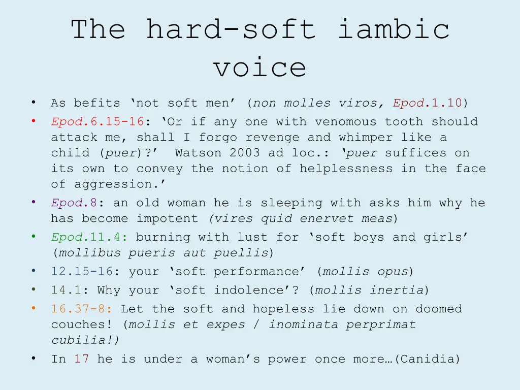 the hard soft iambic voice