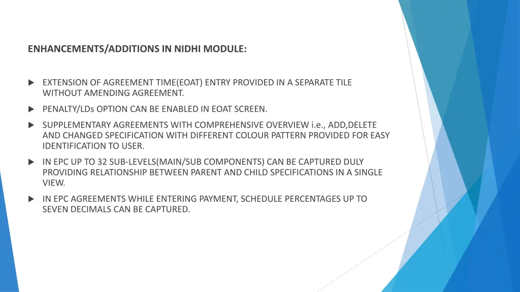 enhancements additions in nidhi module 2