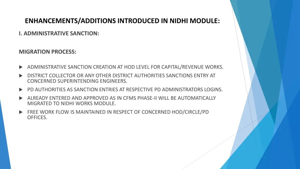 enhancements additions introduced in nidhi module