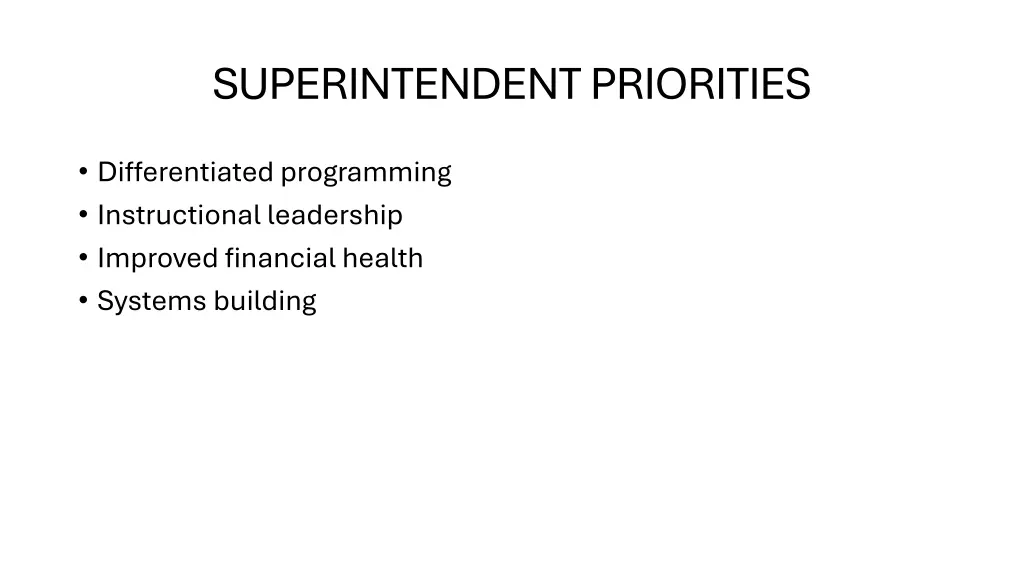 superintendent priorities