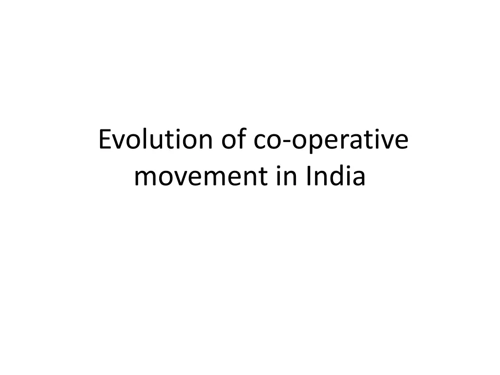 evolution of co operative movement in india
