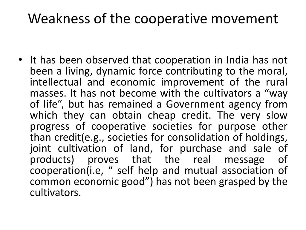 weakness of the cooperative movement