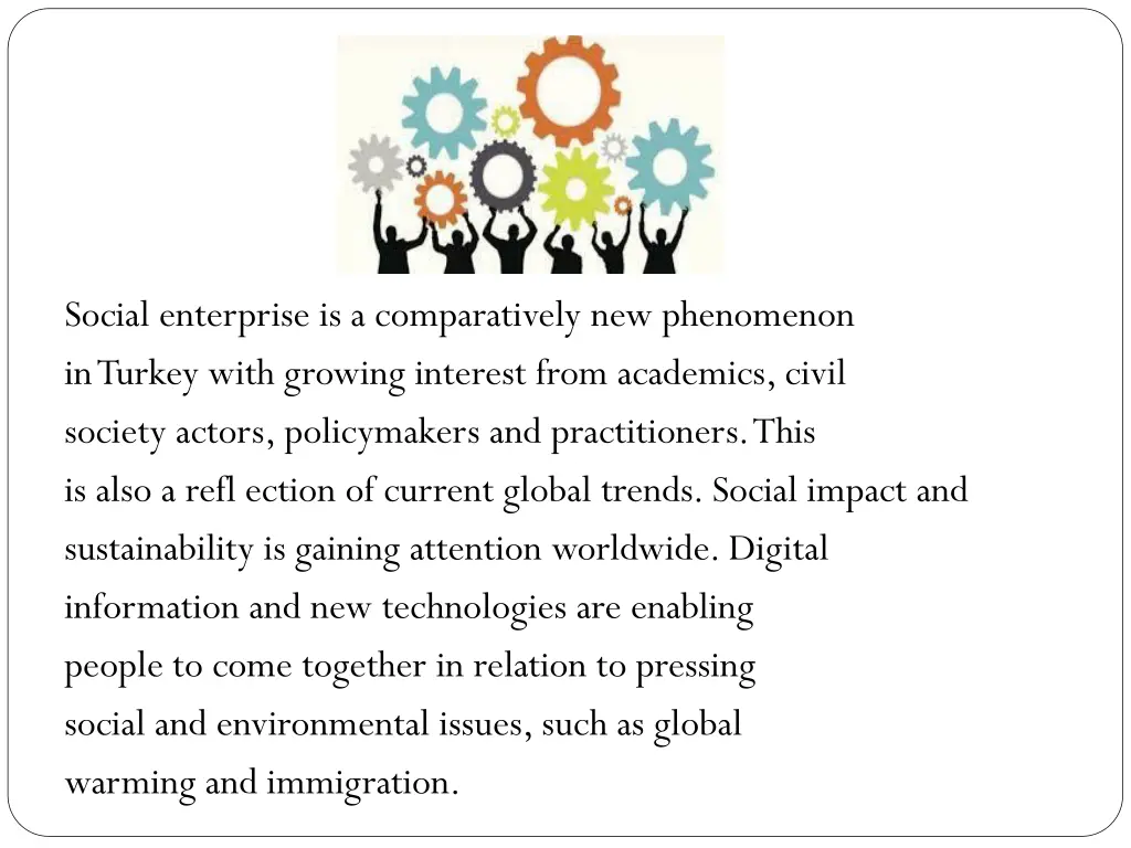 social enterprise is a comparatively