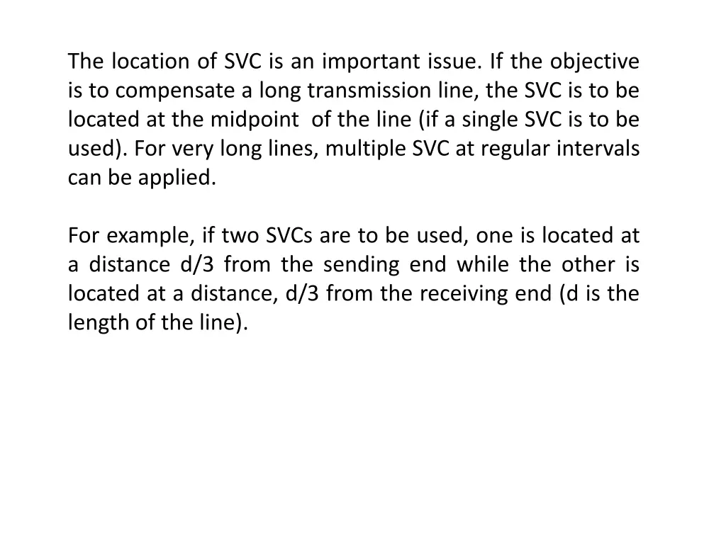 the location of svc is an important issue