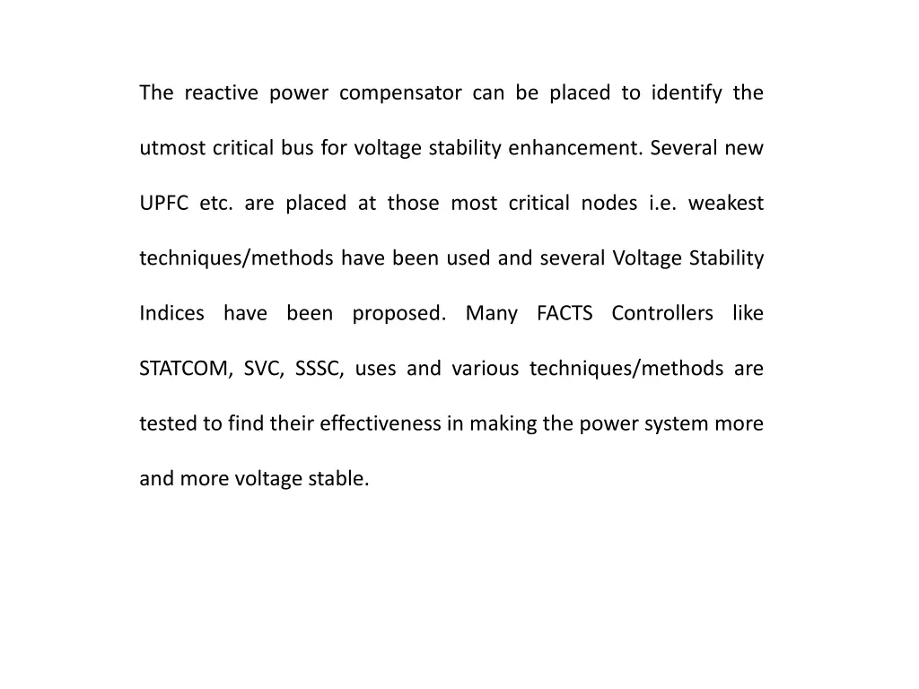 the reactive power compensator can be placed