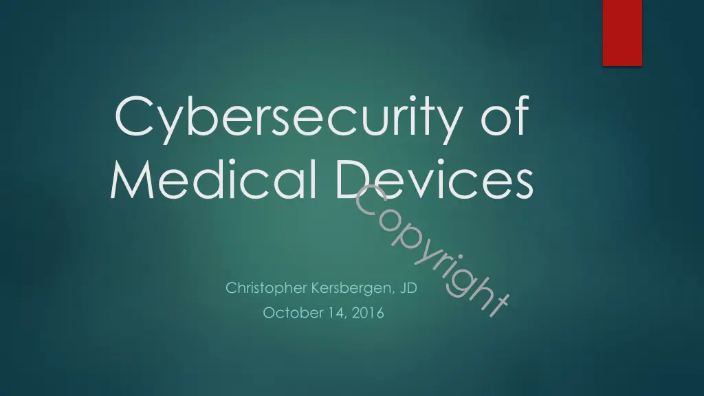 cybersecurity of medical devices