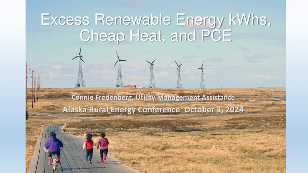 excess renewable energy kwhs cheap heat and pce