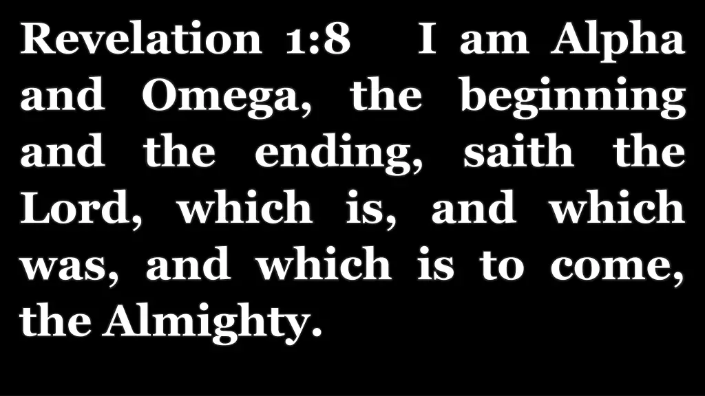 revelation 1 8 i am alpha and omega the beginning