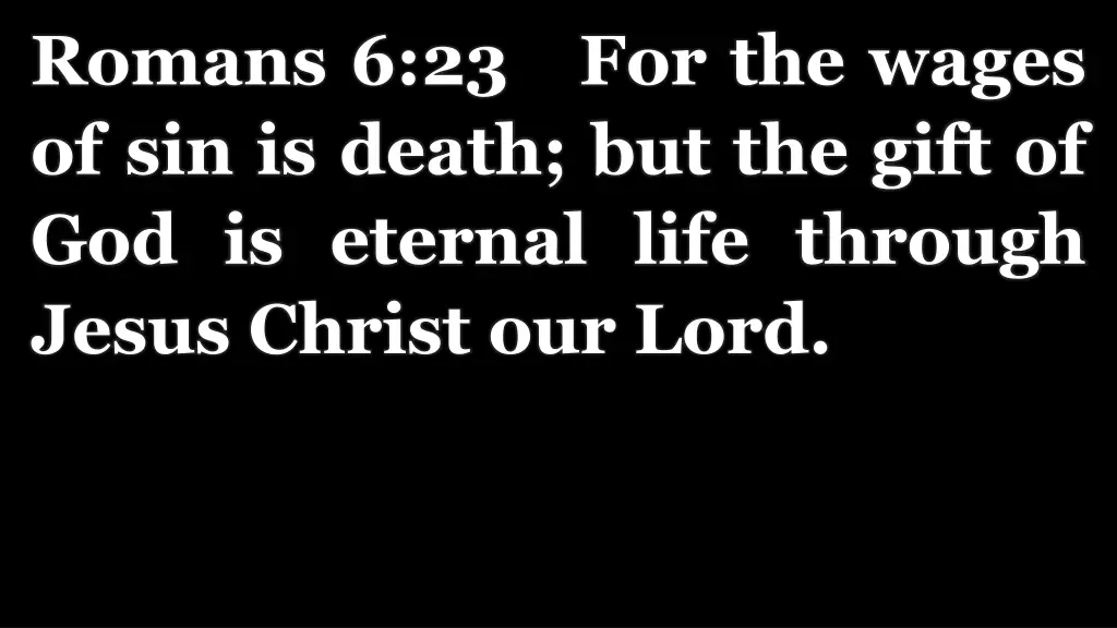 romans 6 23 for the wages of sin is death