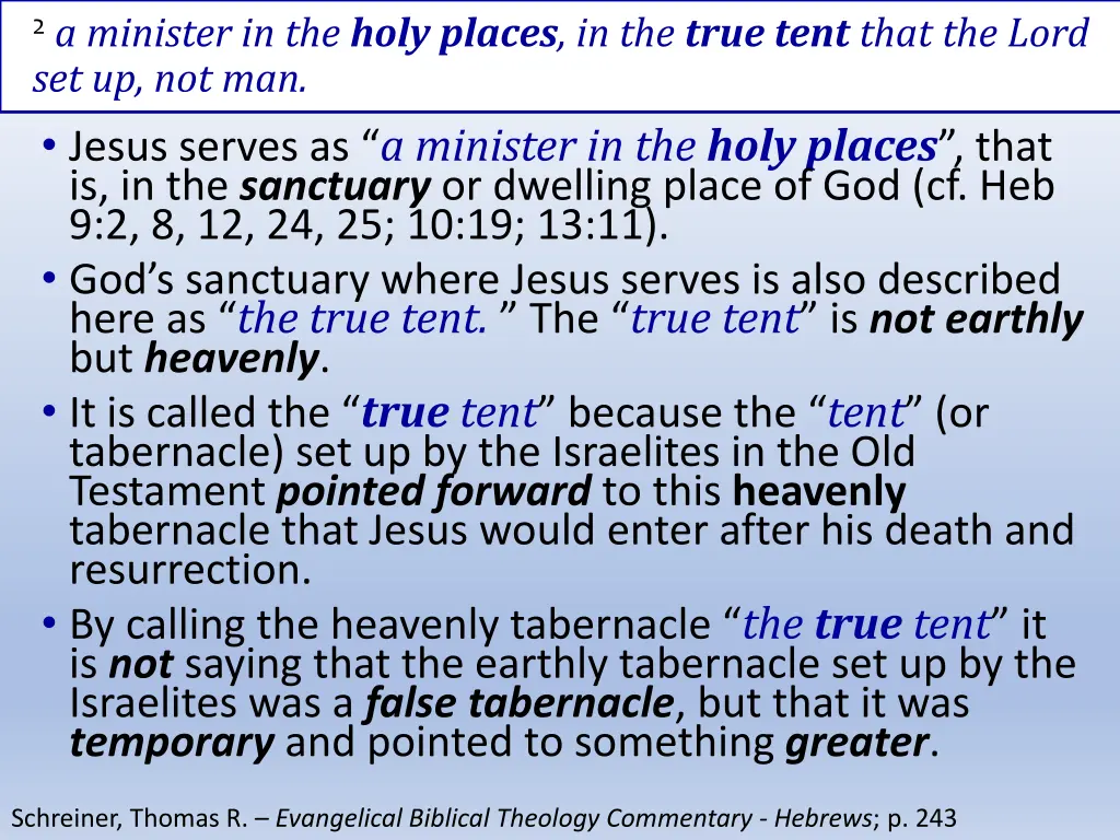2 a minister in the holy places in the true tent
