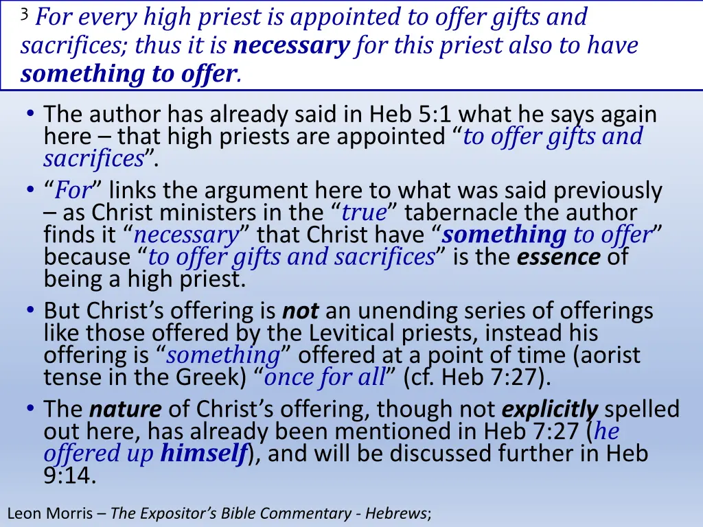 3 for every high priest is appointed to offer