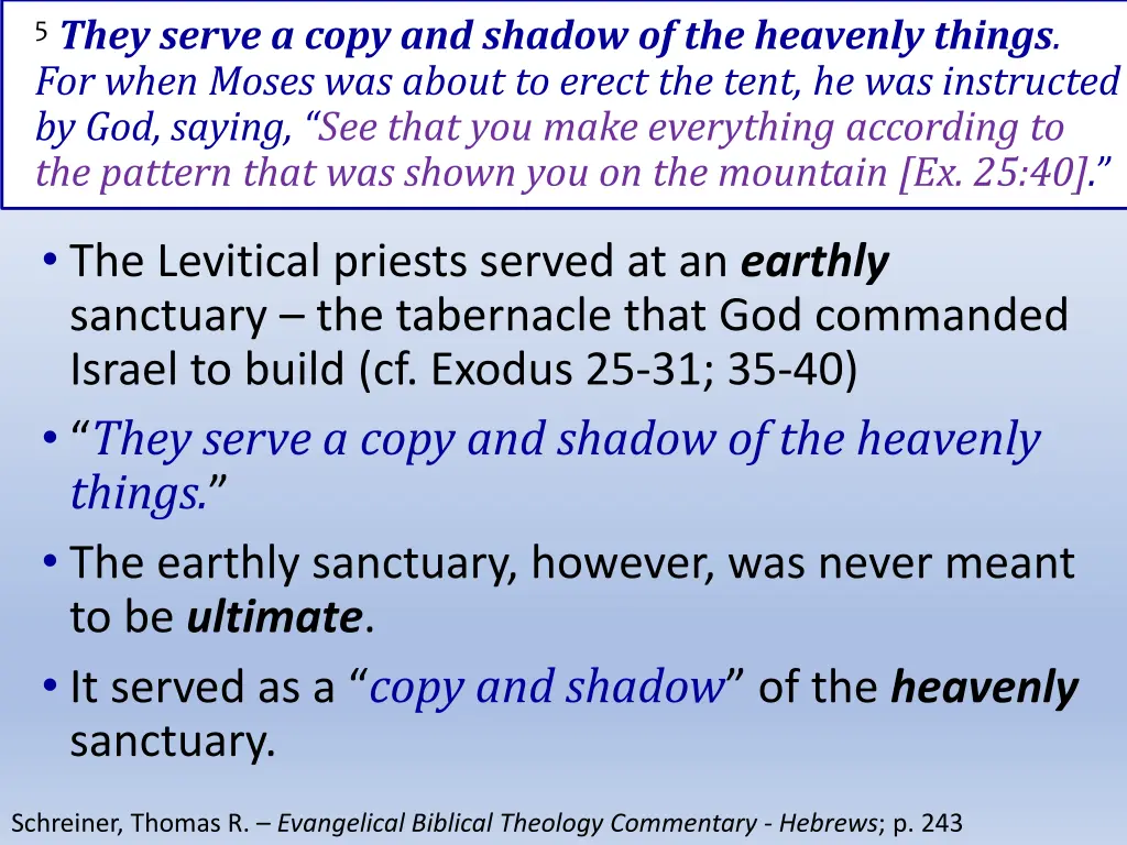 5 they serve a copy and shadow of the heavenly