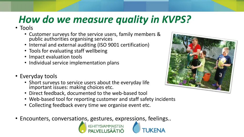 how do we measure quality in kvps tools customer