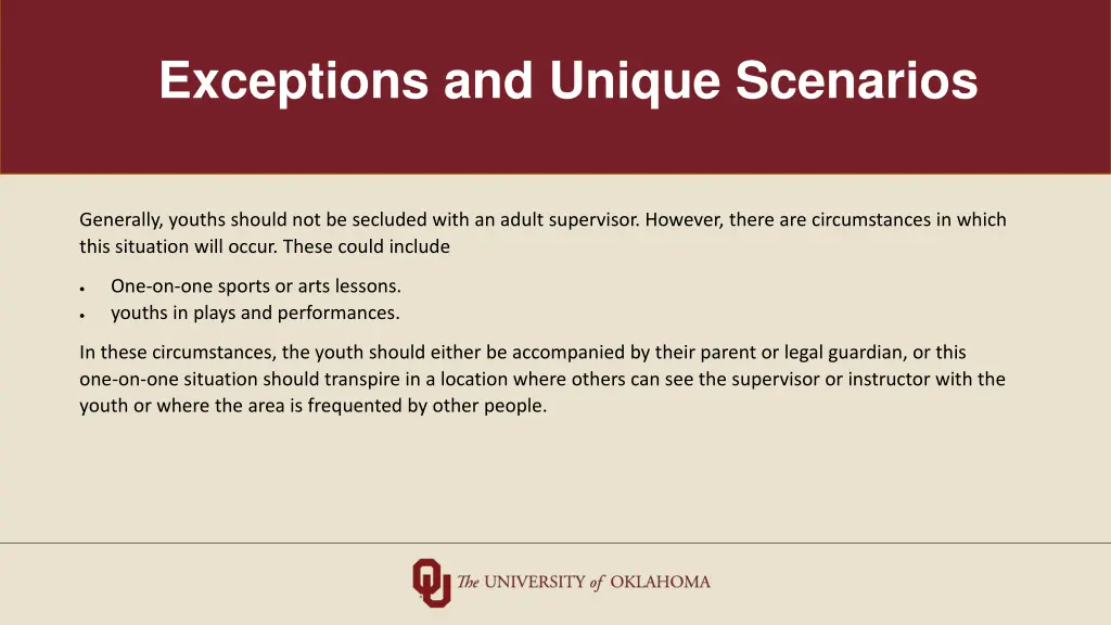 exceptions and unique scenarios