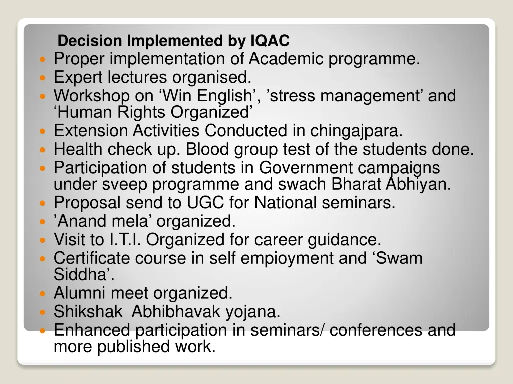 decision implemented by iqac proper