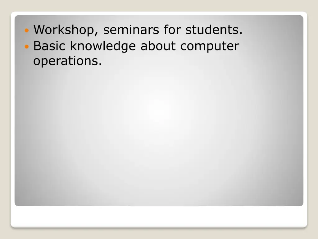 workshop seminars for students basic knowledge