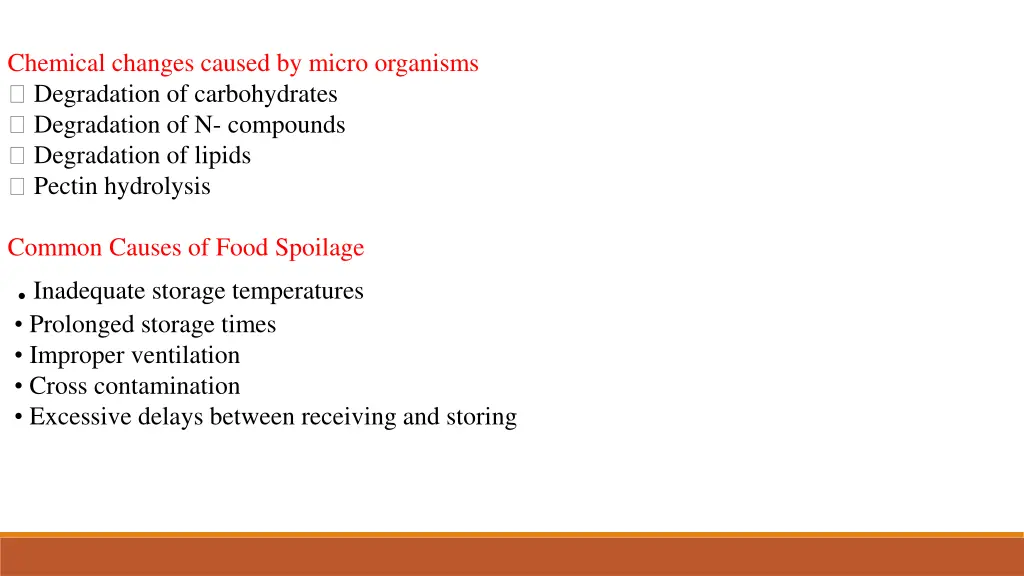 chemical changes caused by micro organisms