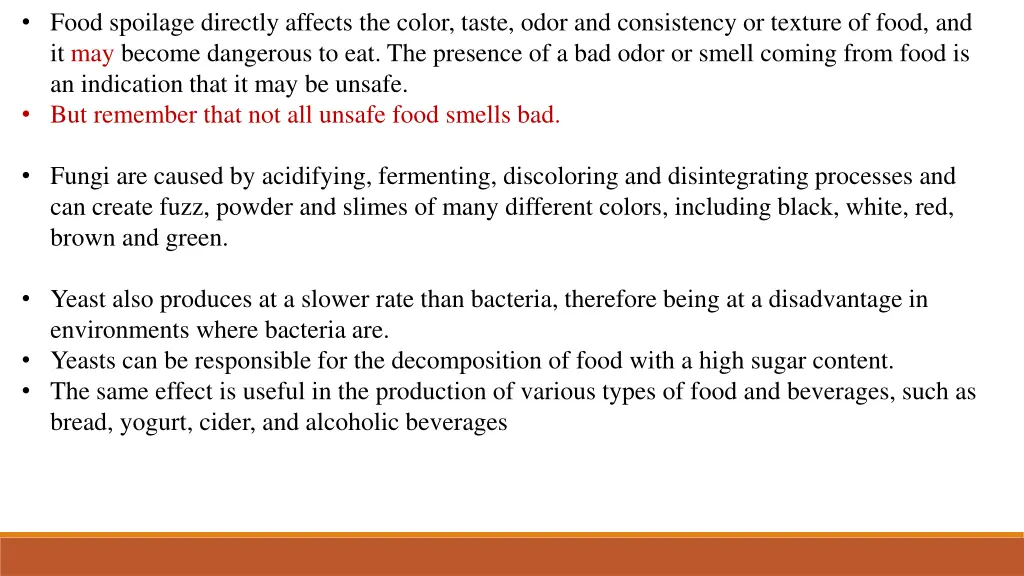 food spoilage directly affects the color taste