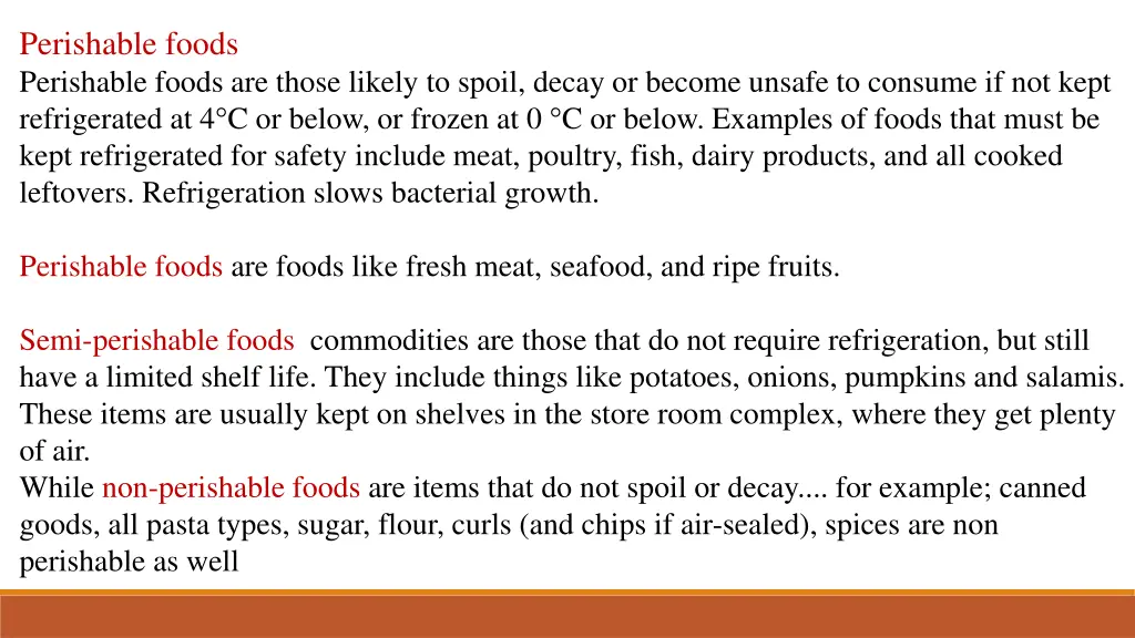 perishable foods perishable foods are those