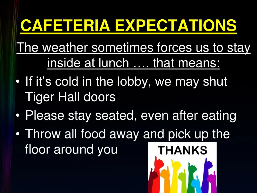 cafeteria expectations