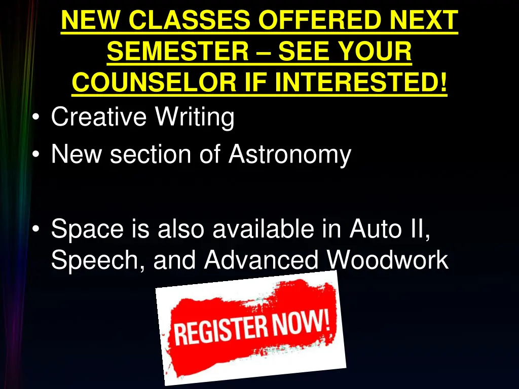 new classes offered next semester see your