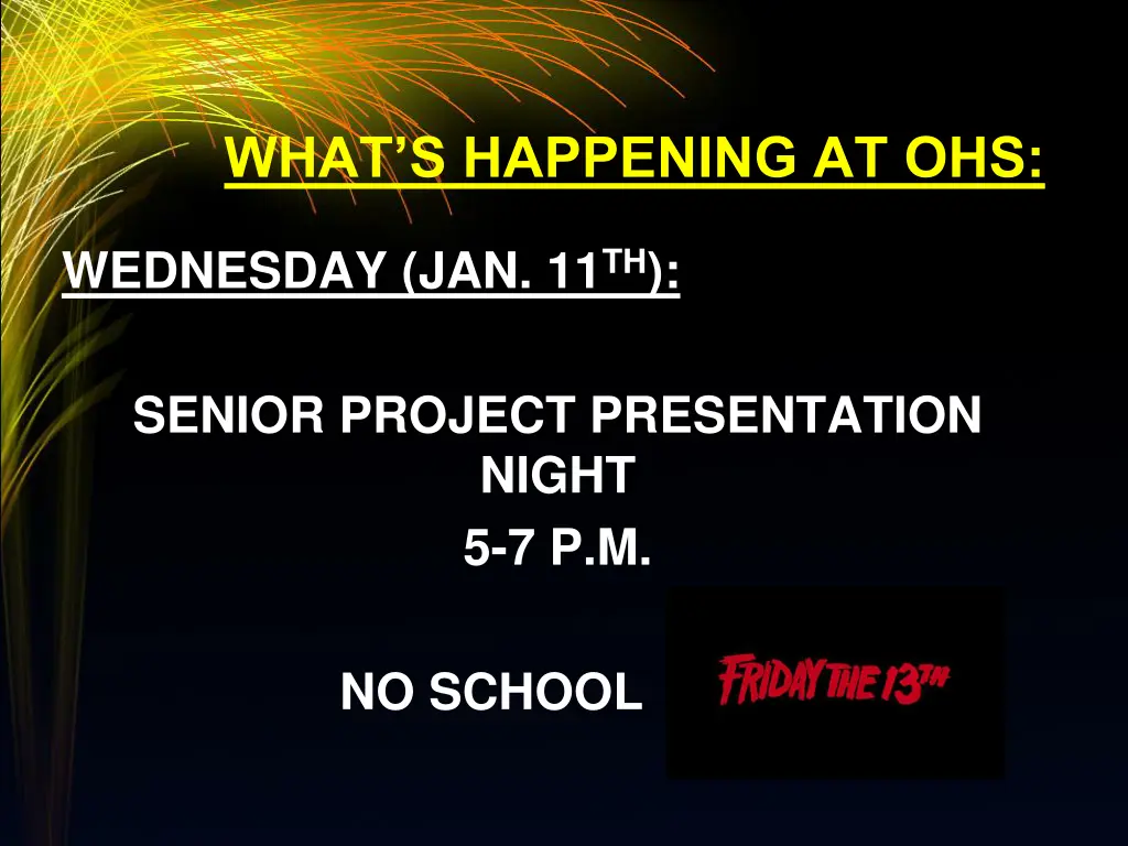 what s happening at ohs 1