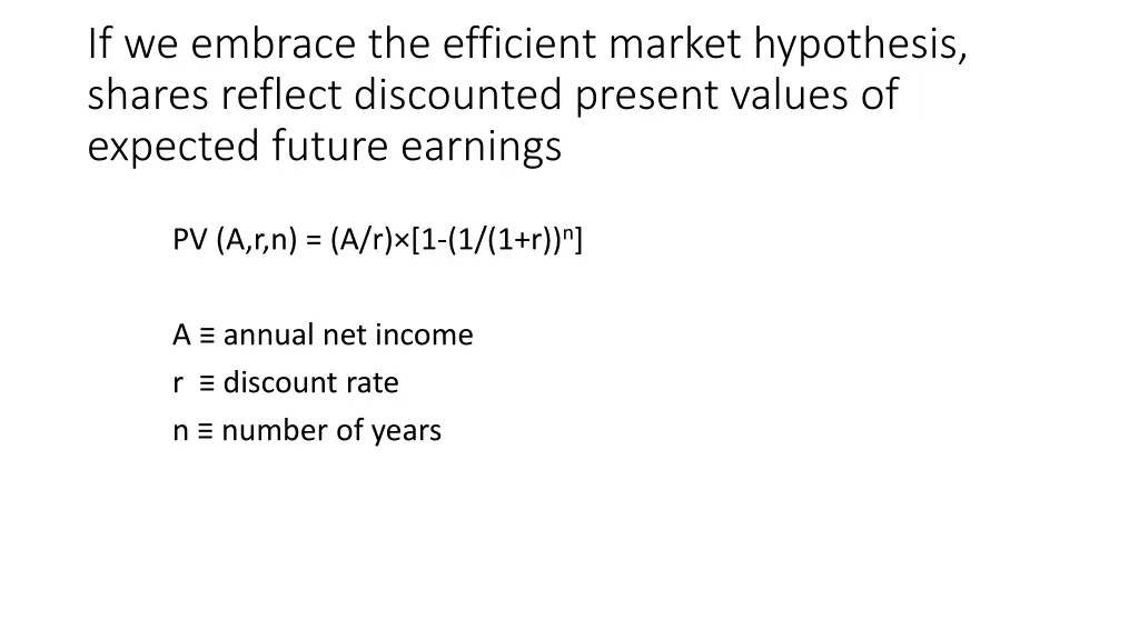 if we embrace the efficient market hypothesis
