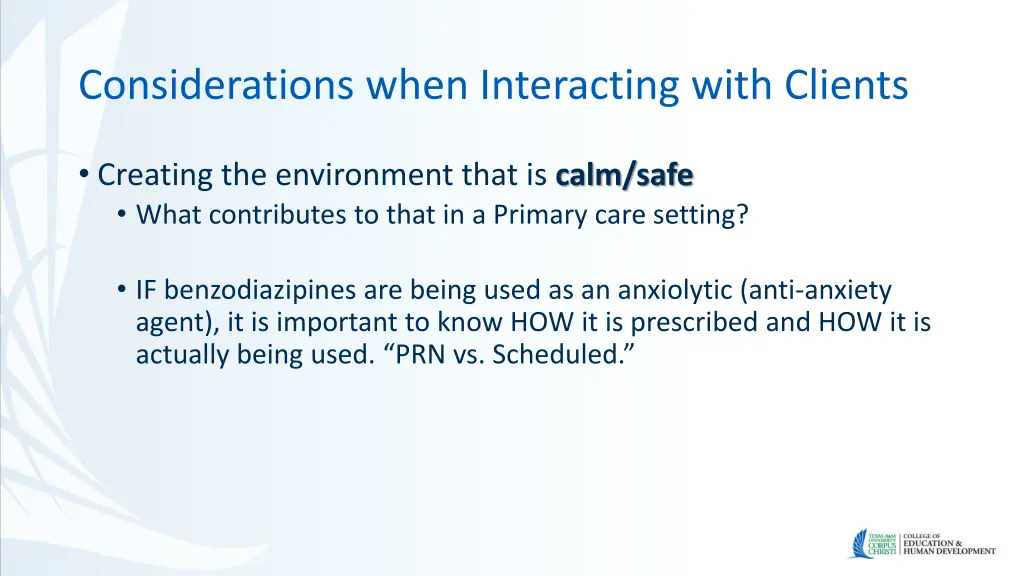 considerations when interacting with clients