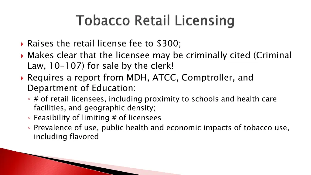 raises the retail license fee to 300 makes clear