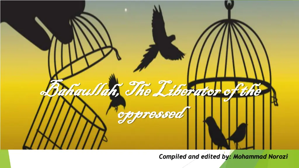 bahaullah the liberator of the bahaullah