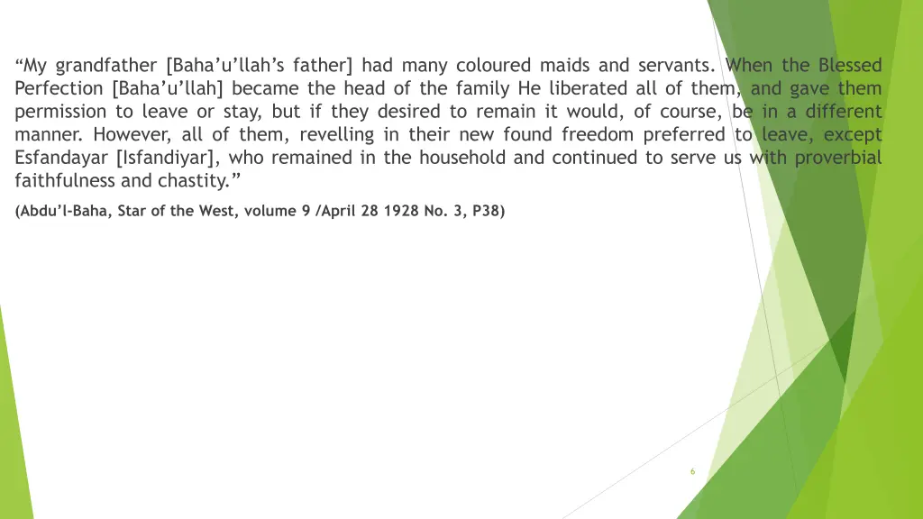 my grandfather baha u llah s father had many