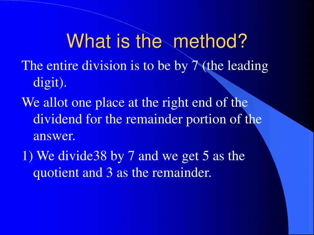 what is the method the entire division