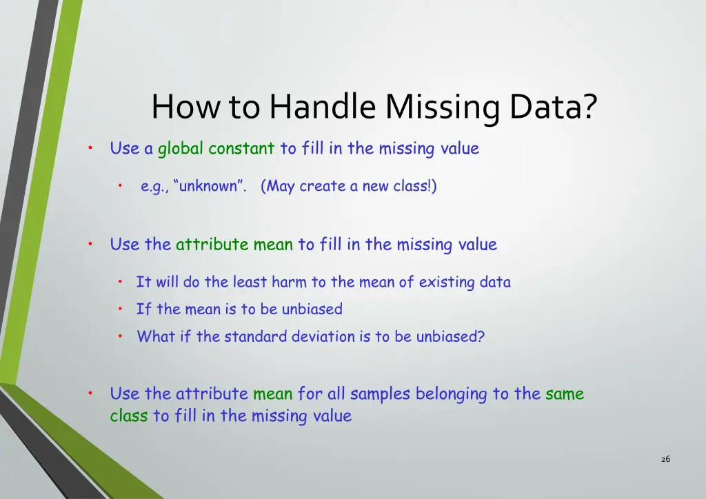 how to handle missing data use a global constant