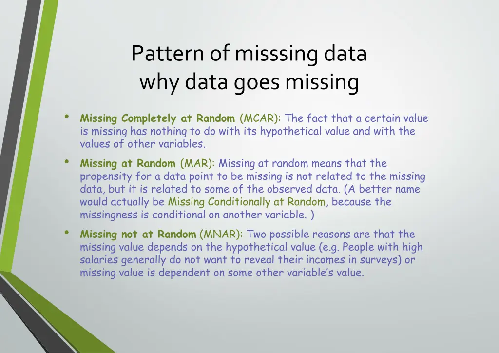 pattern of misssingdata why data goes missing