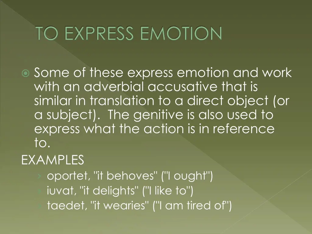 to express emotion