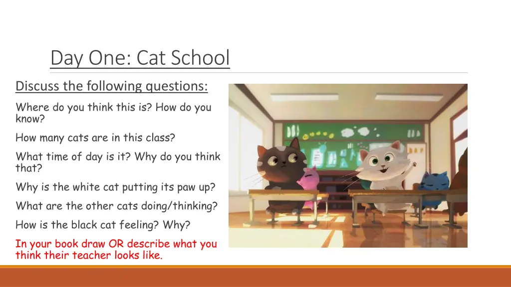 day one cat school
