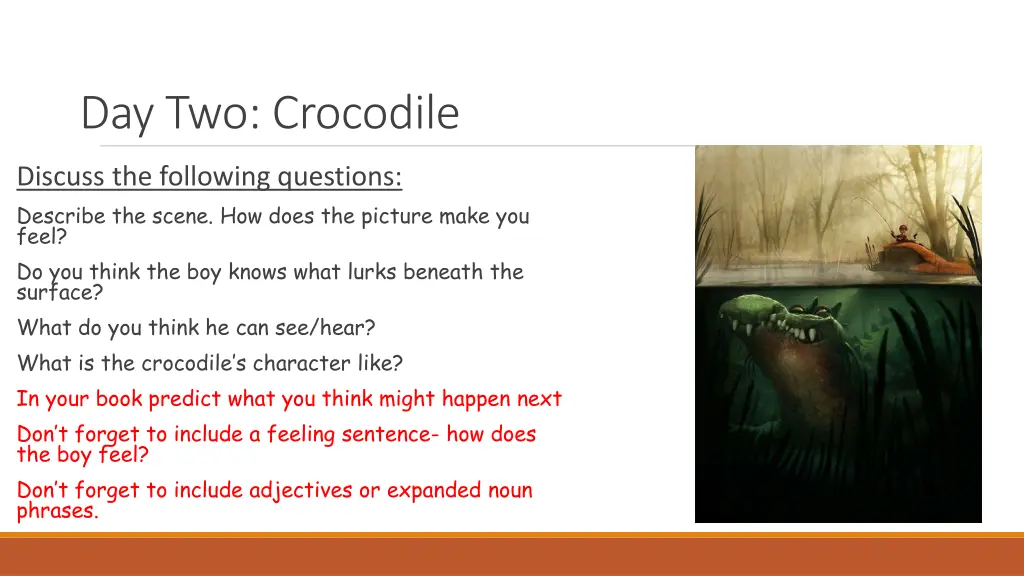 day two crocodile