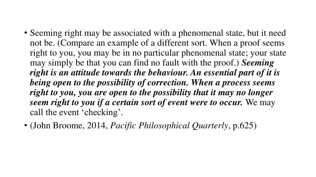 seeming right may be associated with a phenomenal