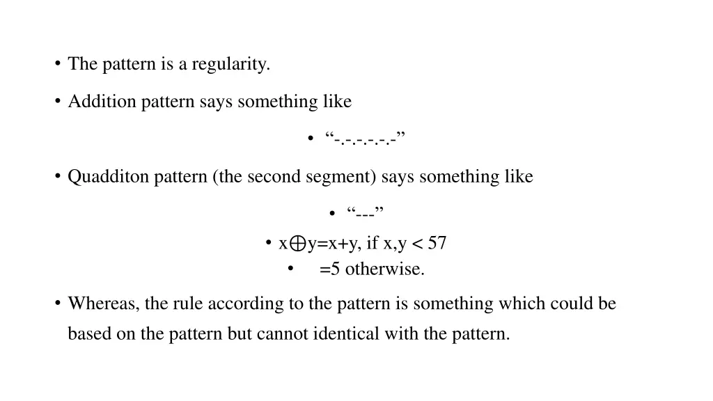 the pattern is a regularity