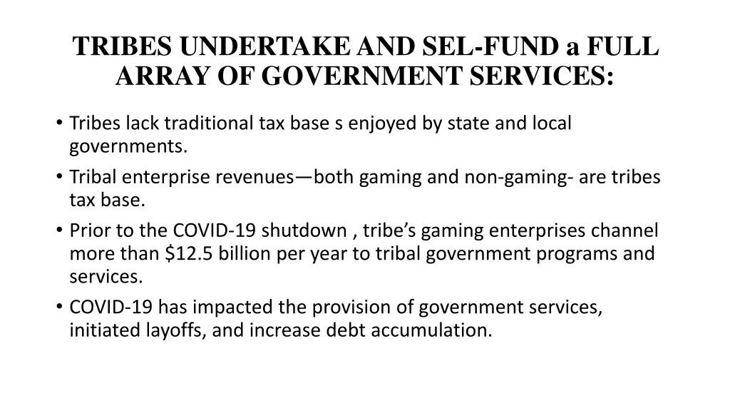 tribes undertake and sel fund a full array