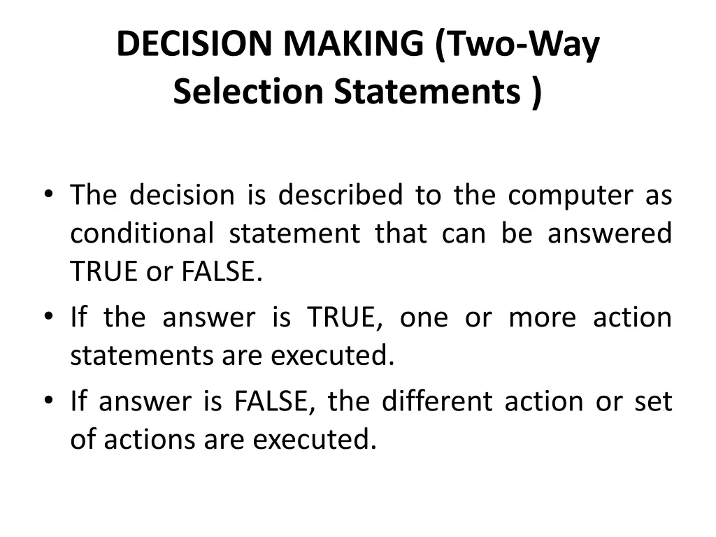 decision making two way selection statements