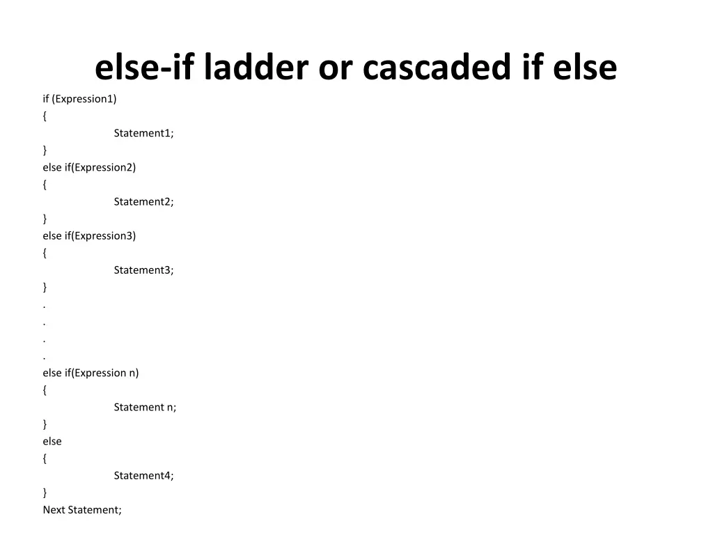 else if ladder or cascaded if else if expression1
