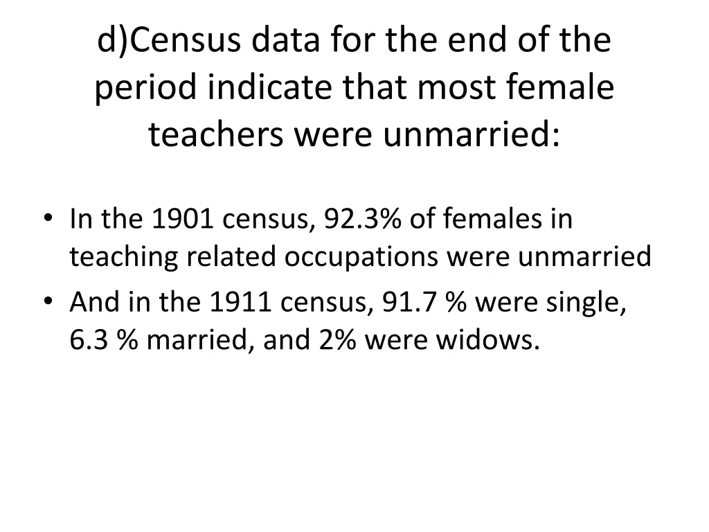 d census data for the end of the period indicate