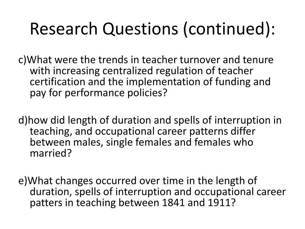 research questions continued